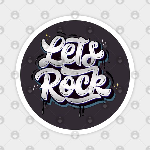 Let's rock Magnet by CalliLetters